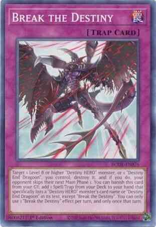Break the Destiny - BODE-EN076 - Common - 1st Edition
