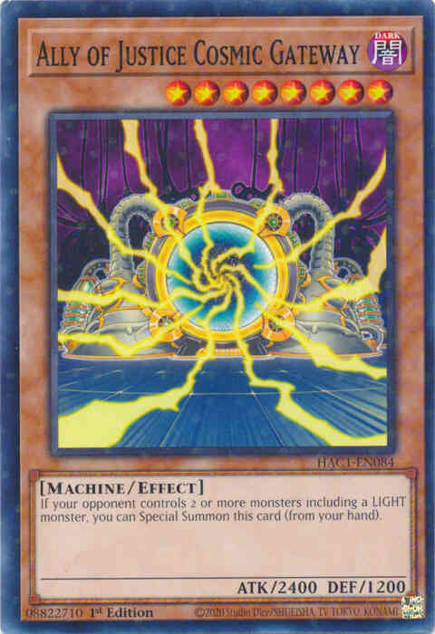 Ally of Justice Cosmic Gateway - HAC1-EN084 - Duel Terminal Normal Parallel Rare - 1st Edition
