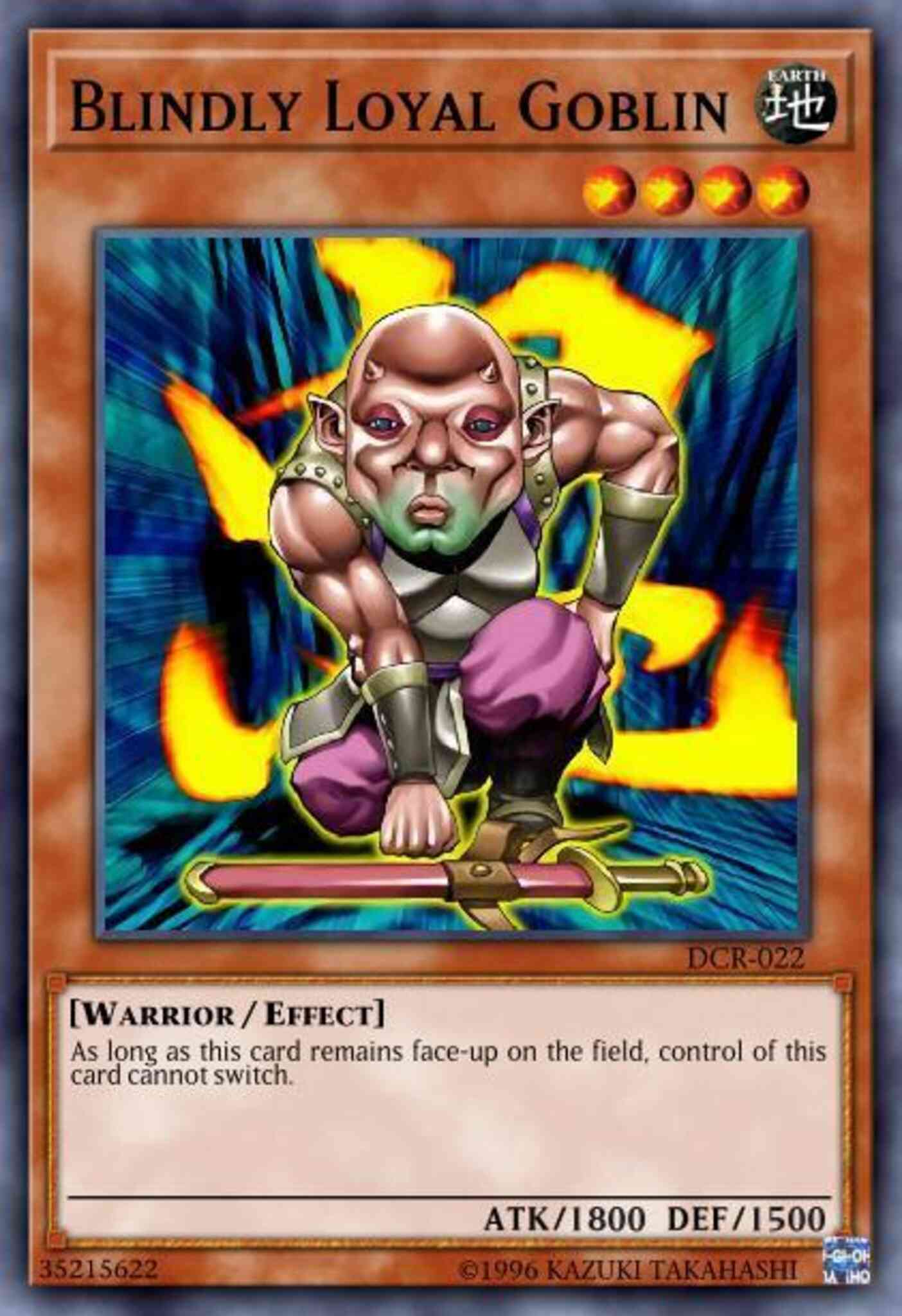 Blindly Loyal Goblin - DCR-022 - Common - 1st Edition
