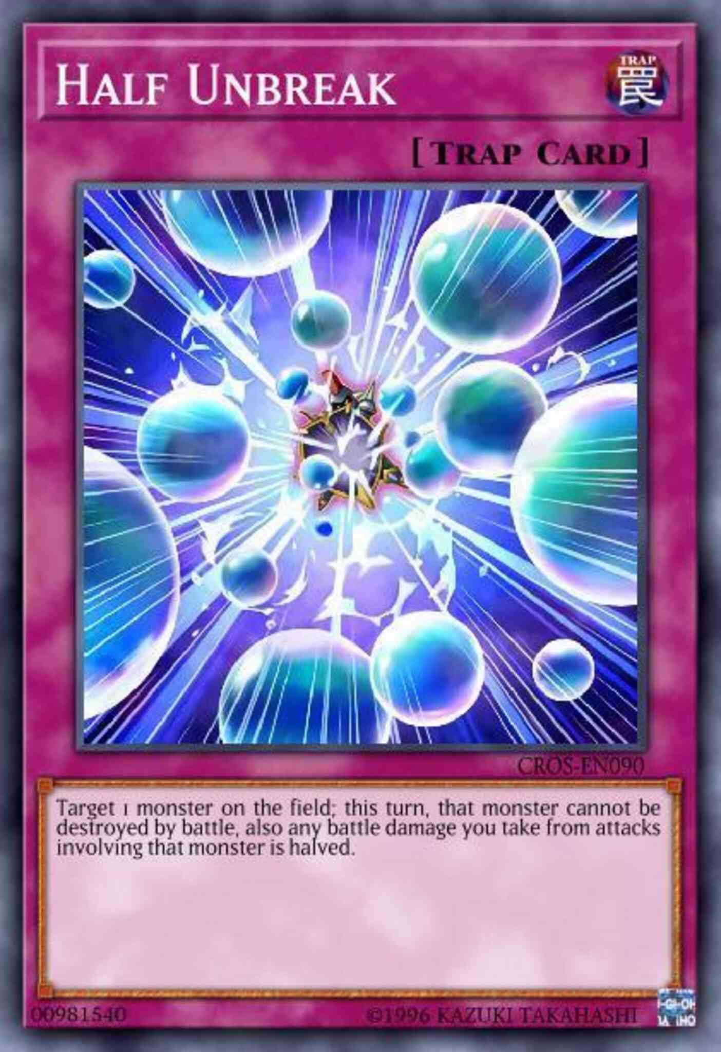 Half Unbreak - CROS-EN090 - Common - 1st Edition