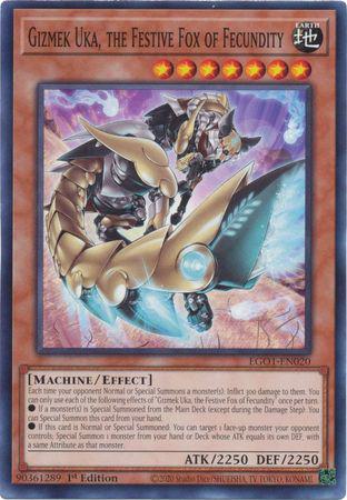 Gizmek Uka, the Festive Fox of Fecundity - EGO1-EN020 - Common - 1st Edition