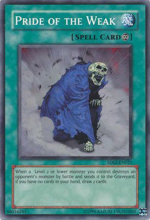 Pride of the Weak - 5DS2-EN021 - Common - Unlimited