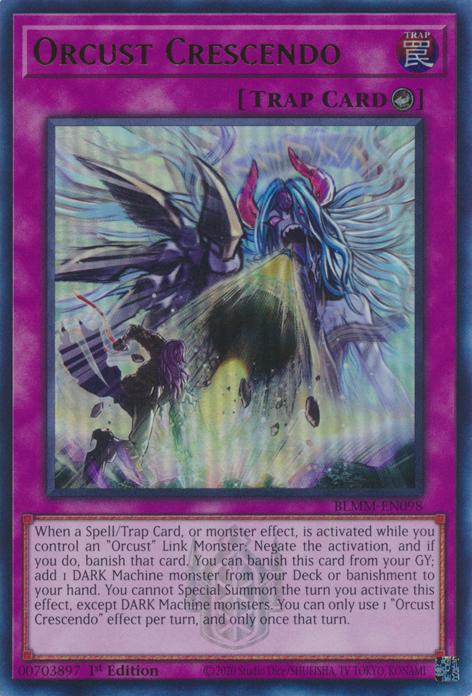 Orcust Crescendo - BLMM-EN098 - Ultra Rare - 1st Edition