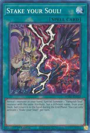 Stake your Soul! - WISU-EN023 - Collector's Rare - 1st Edition