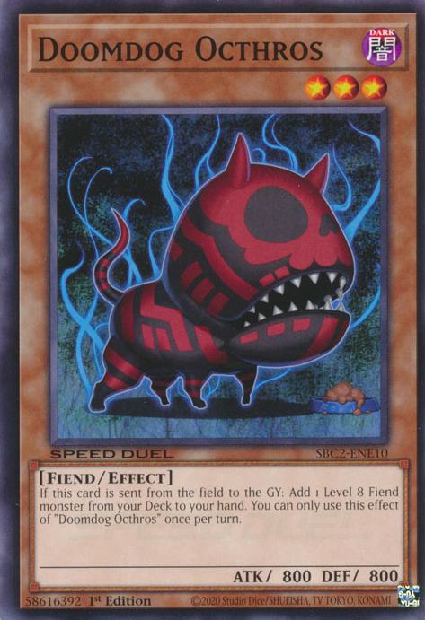 Doomdog Octhros - SBC2-ENE10 - Common - 1st Edition