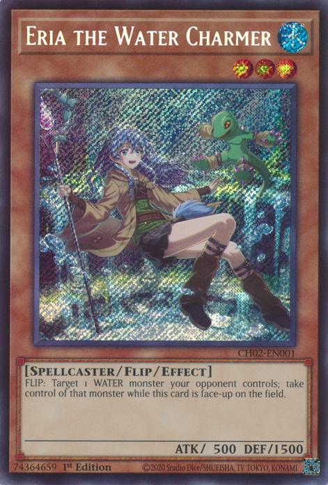 Eria the Water Charmer - CH02-EN001 - Secret Rare - 1st Edition
