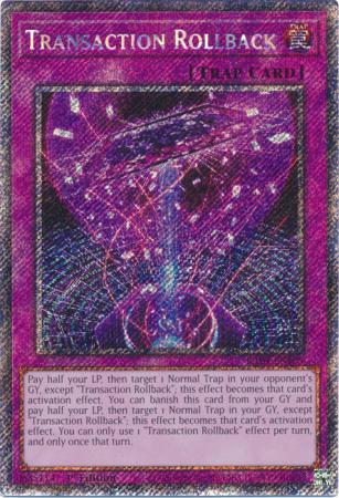 Transaction Rollback - RA04-EN105 - Platinum Secret Rare - 1st Edition