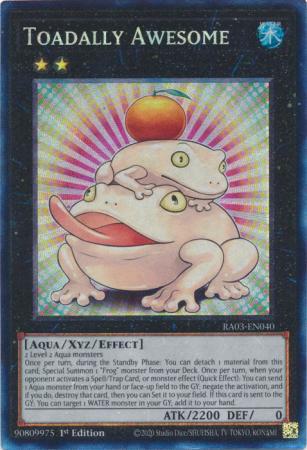 Toadally Awesome - RA03-EN040 - Prismatic Collector's Rare - 1st Edition
