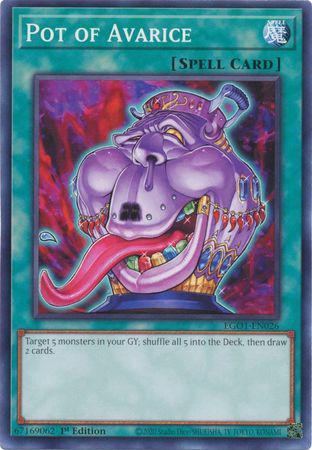 Pot of Avarice - EGO1-EN026 - Common - Unlimited