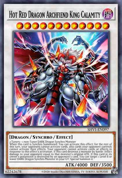 Hot Red Dragon Archfiend King Calamity - SHVI-EN097 - Ultra Rare - 1st Edition