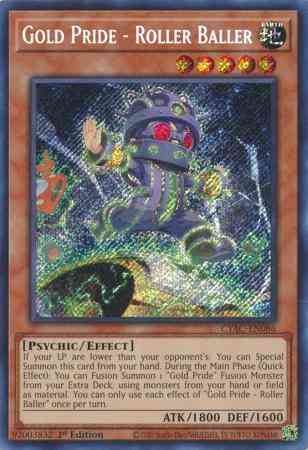 Gold Pride - Roller Baller - CYAC-EN086 - Secret Rare - 1st Edition