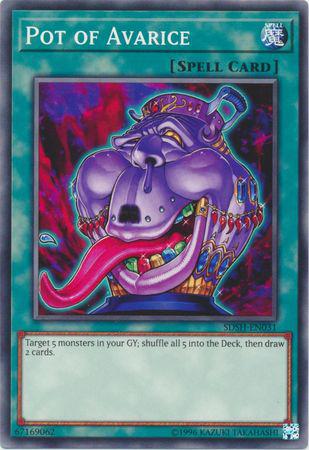 Pot of Avarice - SDSH-EN031 - Common - Unlimited