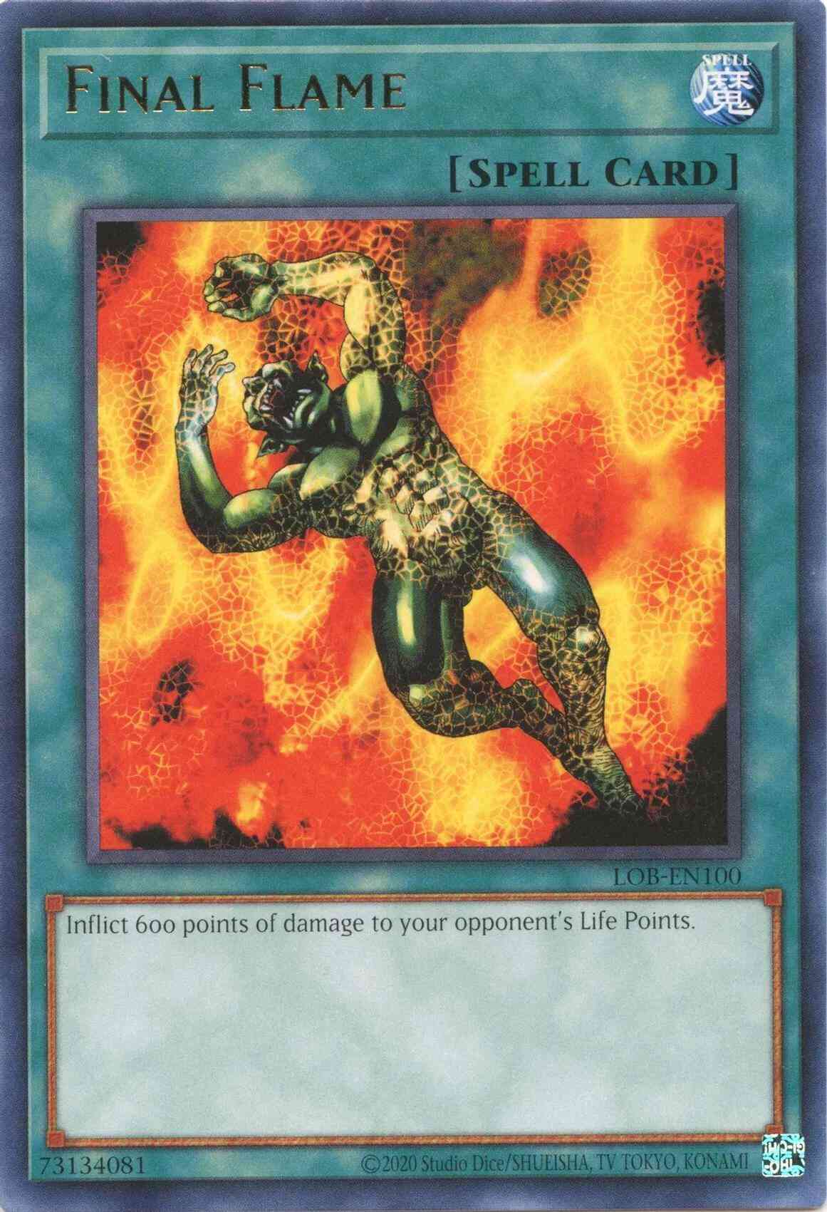 Final Flame - 25th Anniversary - LOB-EN100 - Rare - Unlimited