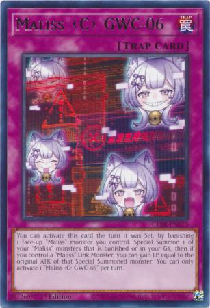 Maliss <C> GWC-06 - CRBR-EN023 - Rare - 1st Edition