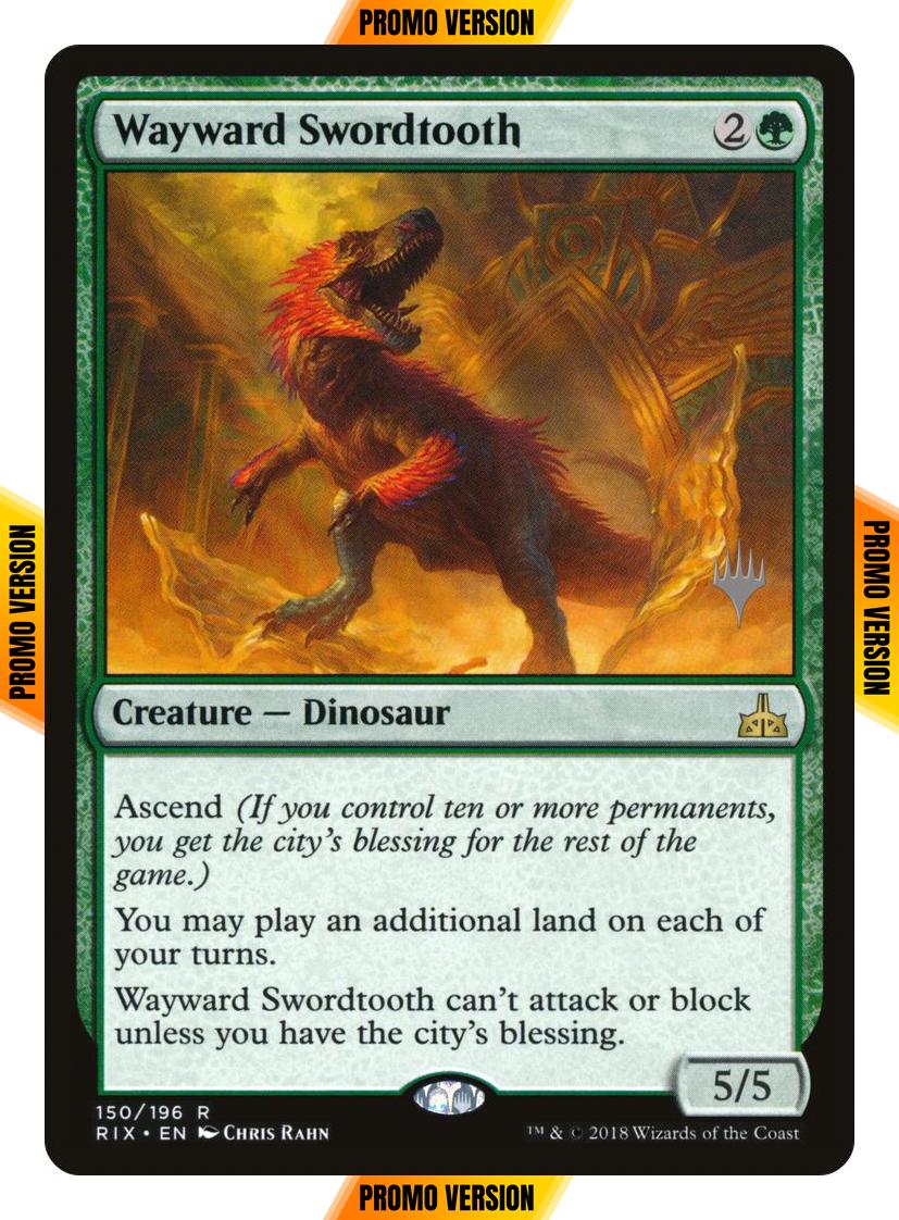 Wayward Swordtooth [150p] [Promo Pack] [Rivals of Ixalan Promos] [Non-Foil]