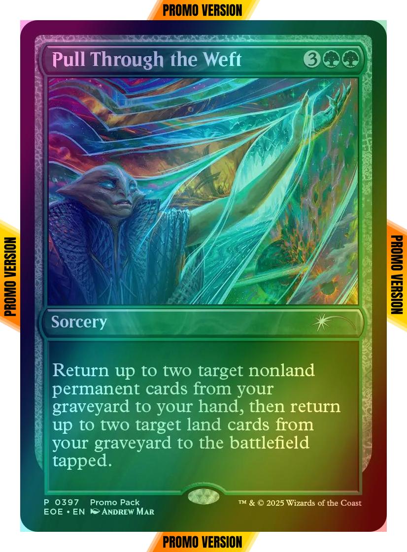 Pull Through the Weft [397] [Dark Frame Promo Pack] [Edge of Eternities] [Foil]