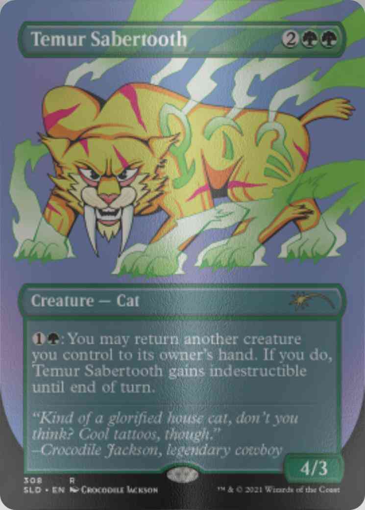 Temur Sabertooth [0308] [Borderless] [Crocodile Jackson] [Secret Lair Drop] [Etched Foil]