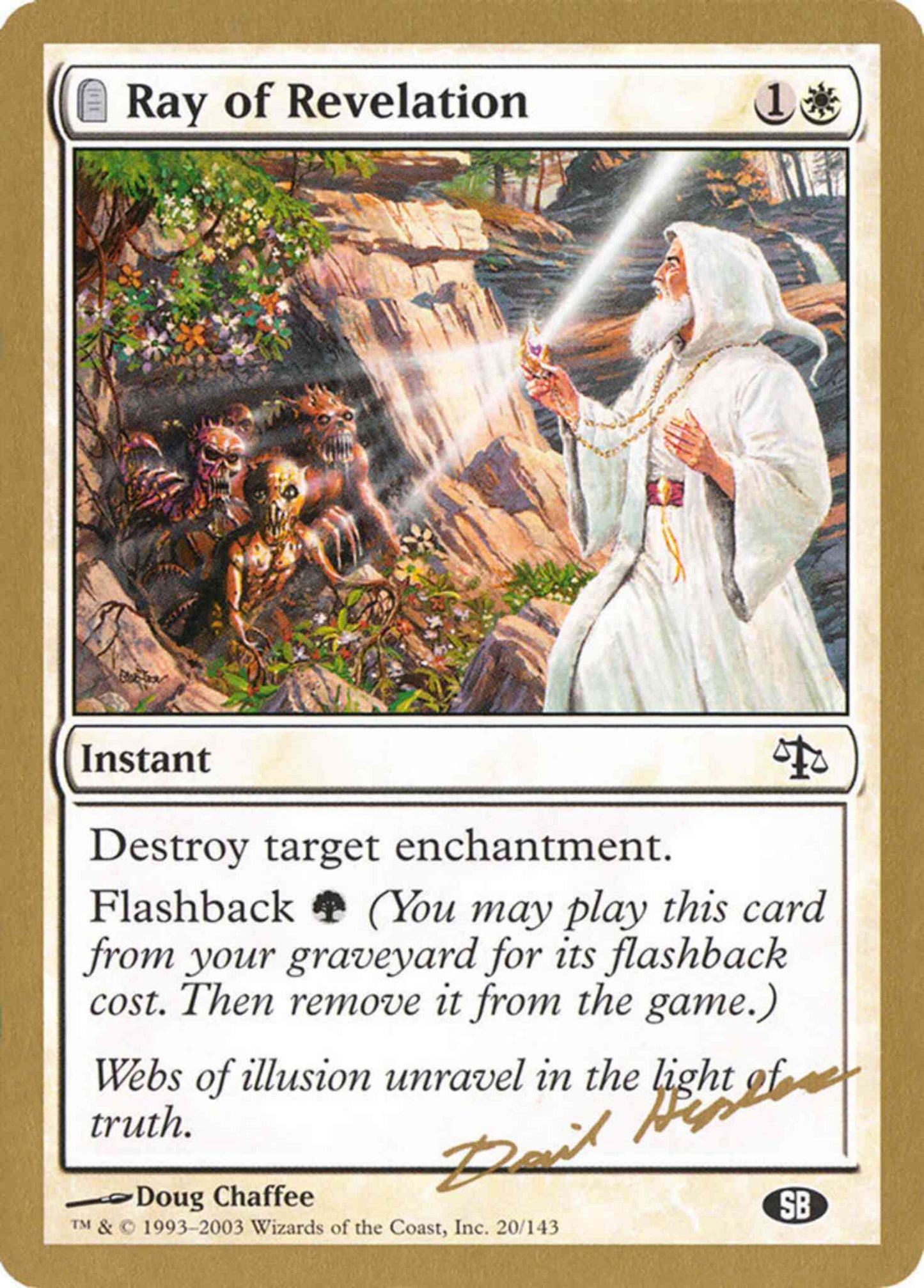 Ray of Revelation [dh20sb] [Dave Humpherys] [Sideboard] [World Championship Decks 2003] [Non-Foil]