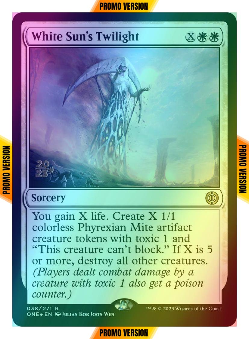White Sun's Twilight [38s] [Prerelease] [Phyrexia: All Will Be One: Promos] [Foil]