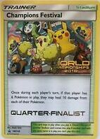 Champions Festival - Quarter Finalist - SM148 - World Championships 2018 Promo [Non-Holo]