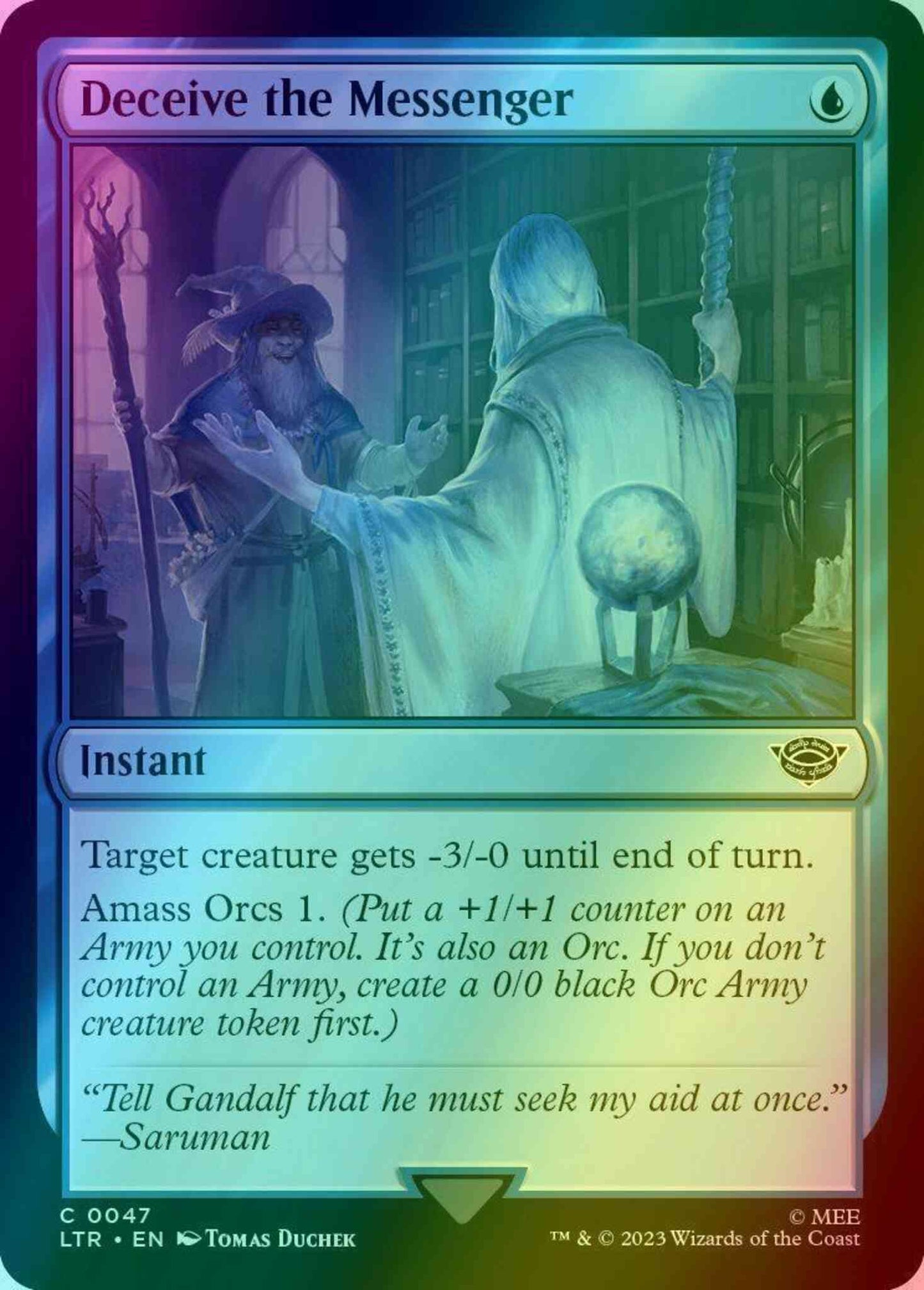 Deceive the Messenger [47] [The Lord of the Rings: Tales of Middle-earth] [Foil]