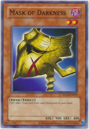 Mask of Darkness - 2020 Date Reprint - RP01-EN027 - Common - Unlimited