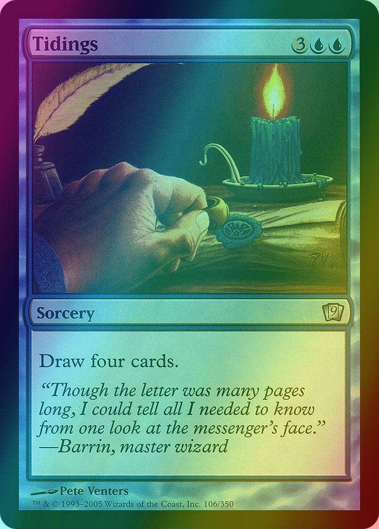 Tidings [106x] [Ninth Edition] [Foil]