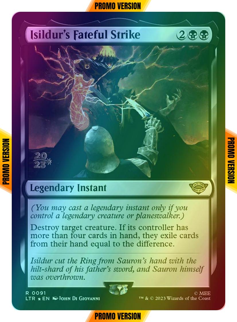Isildur's Fateful Strike [91s] [Prerelease] [The Lord of the Rings: Tales of Middle-earth: Promos] [Foil]
