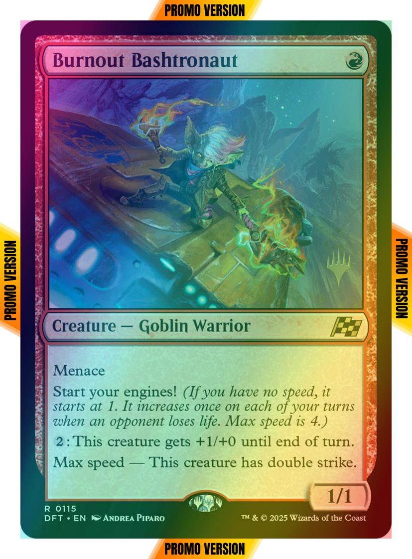 Burnout Bashtronaut [115p] [Promo Pack] [Aetherdrift: Promos] [Foil]