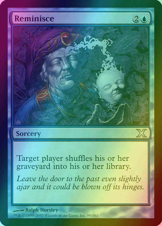 Reminisce [99] [Tenth Edition] [Foil]