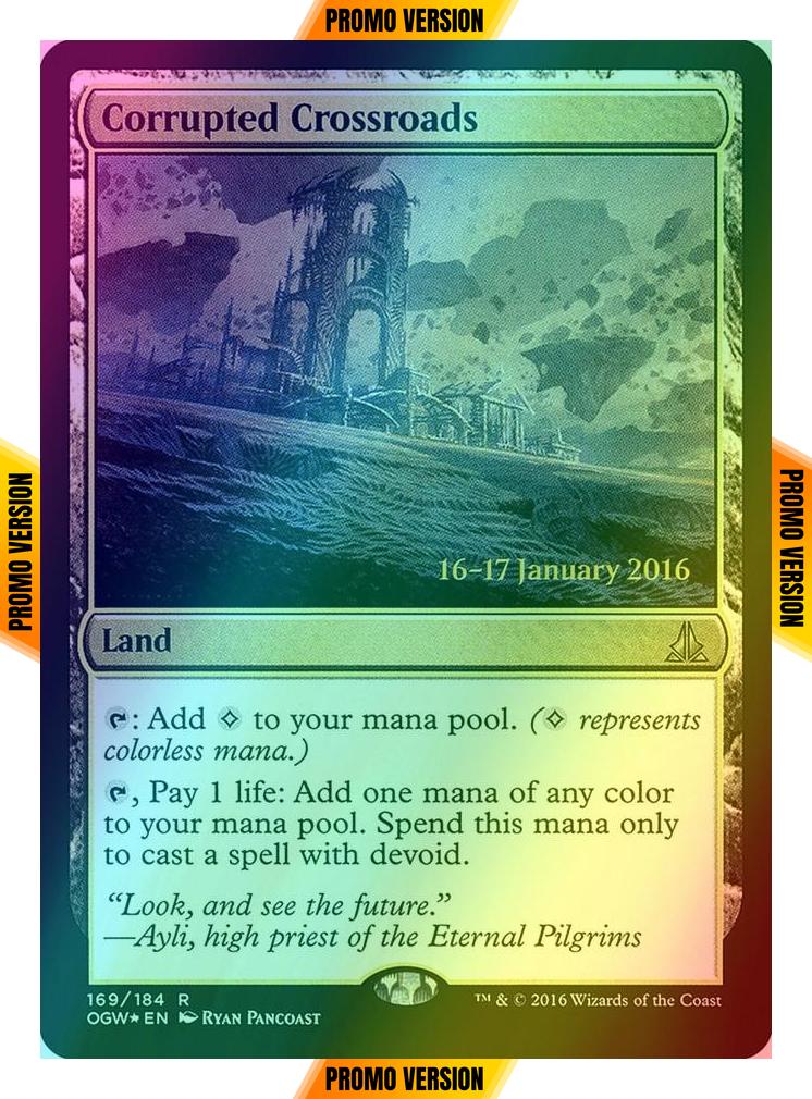 Corrupted Crossroads [169s] [Oath of the Gatewatch Promos] [Foil]