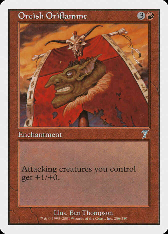 Orcish Oriflamme [206] [Seventh Edition] [Non-Foil]