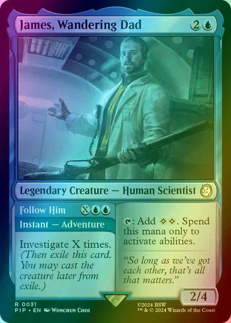 James, Wandering Dad // Follow Him [31] [Fallout] [Foil]