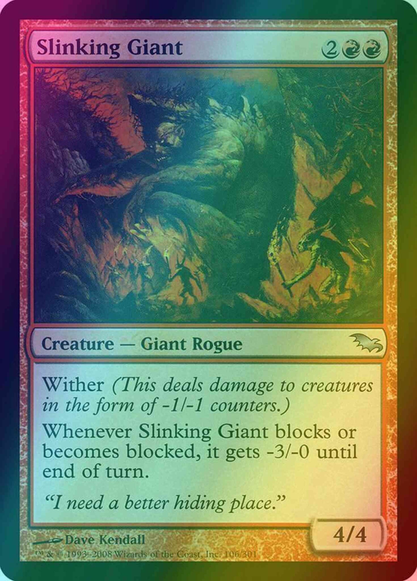 Slinking Giant [106] [Shadowmoor] [Foil]
