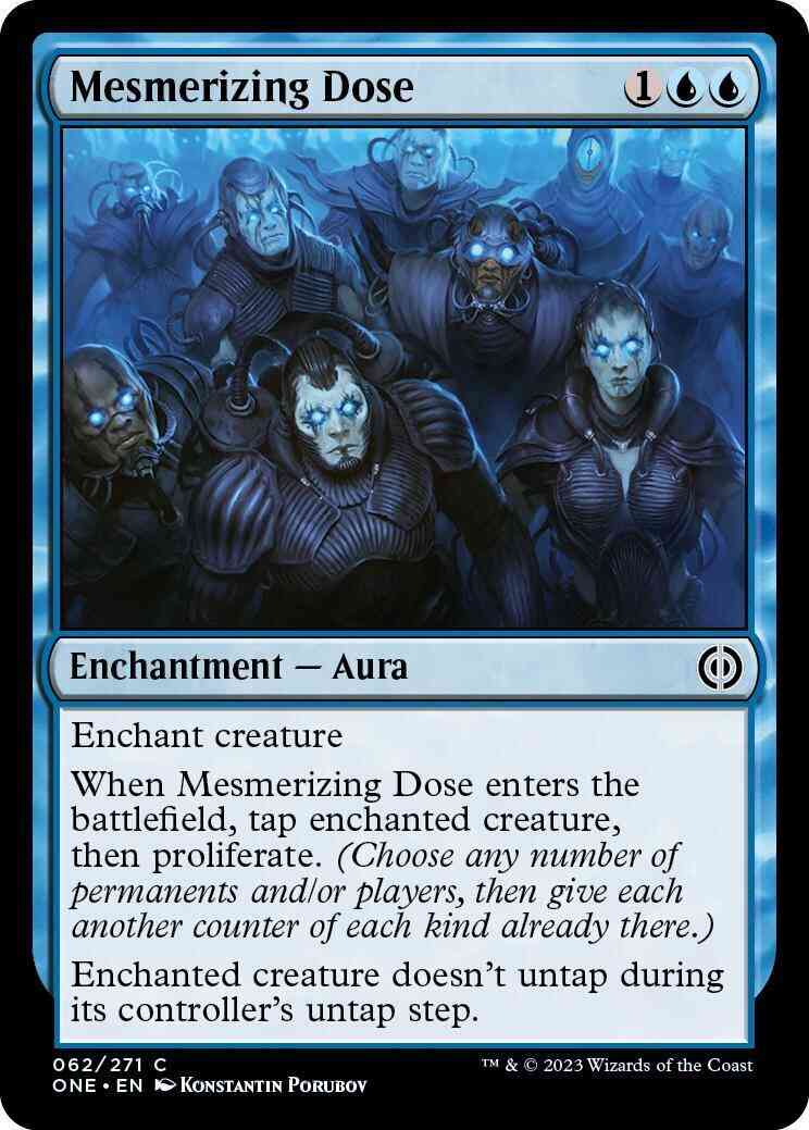Mesmerizing Dose [62] [Phyrexia: All Will Be One] [Non-Foil]