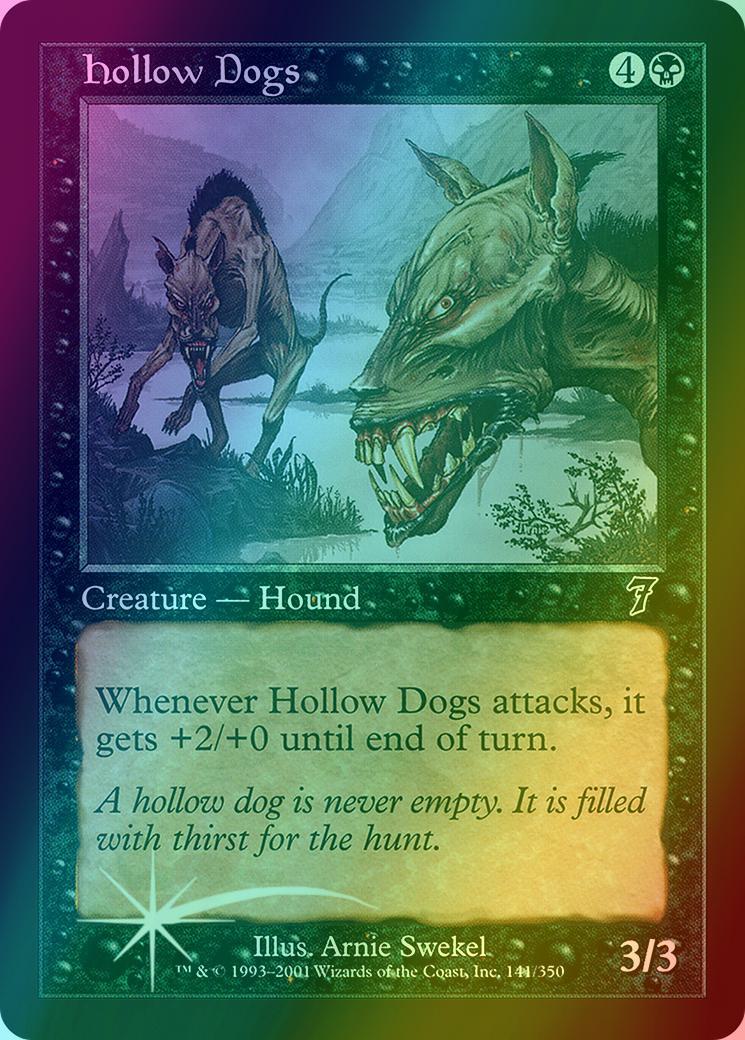 Hollow Dogs [141x] [Seventh Edition] [Foil]