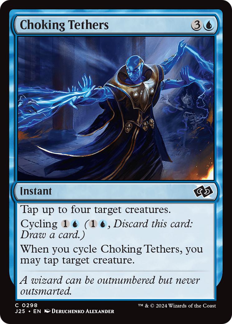 Choking Tethers [298] [Foundations: Jumpstart] [Non-Foil]