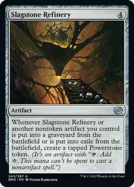 Slagstone Refinery [243] [The Brothers' War] [Non-Foil]
