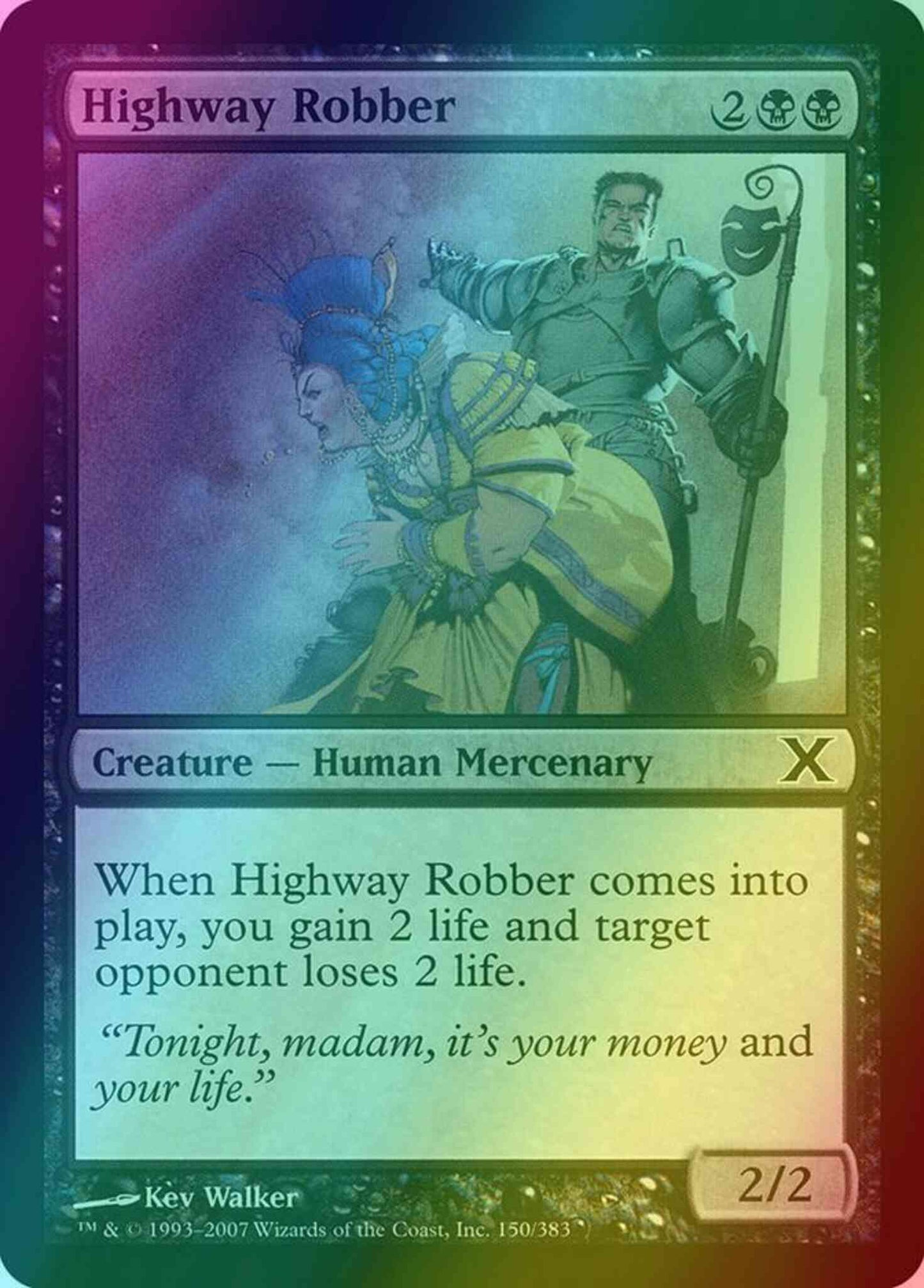 Highway Robber [150] [Tenth Edition] [Foil]