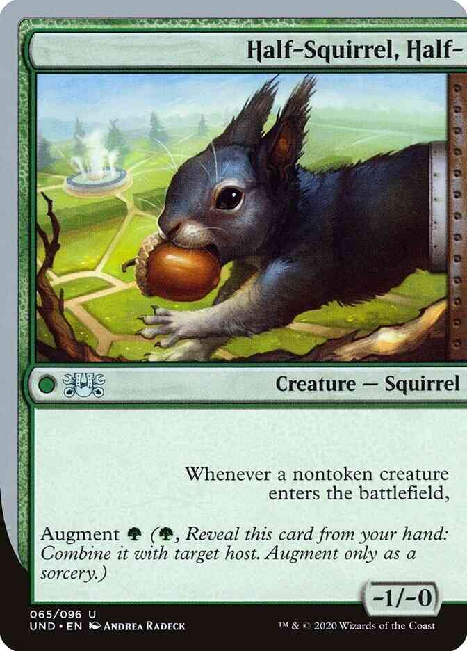 Half-Squirrel, Half- [65] [Unsanctioned] [Non-Foil]
