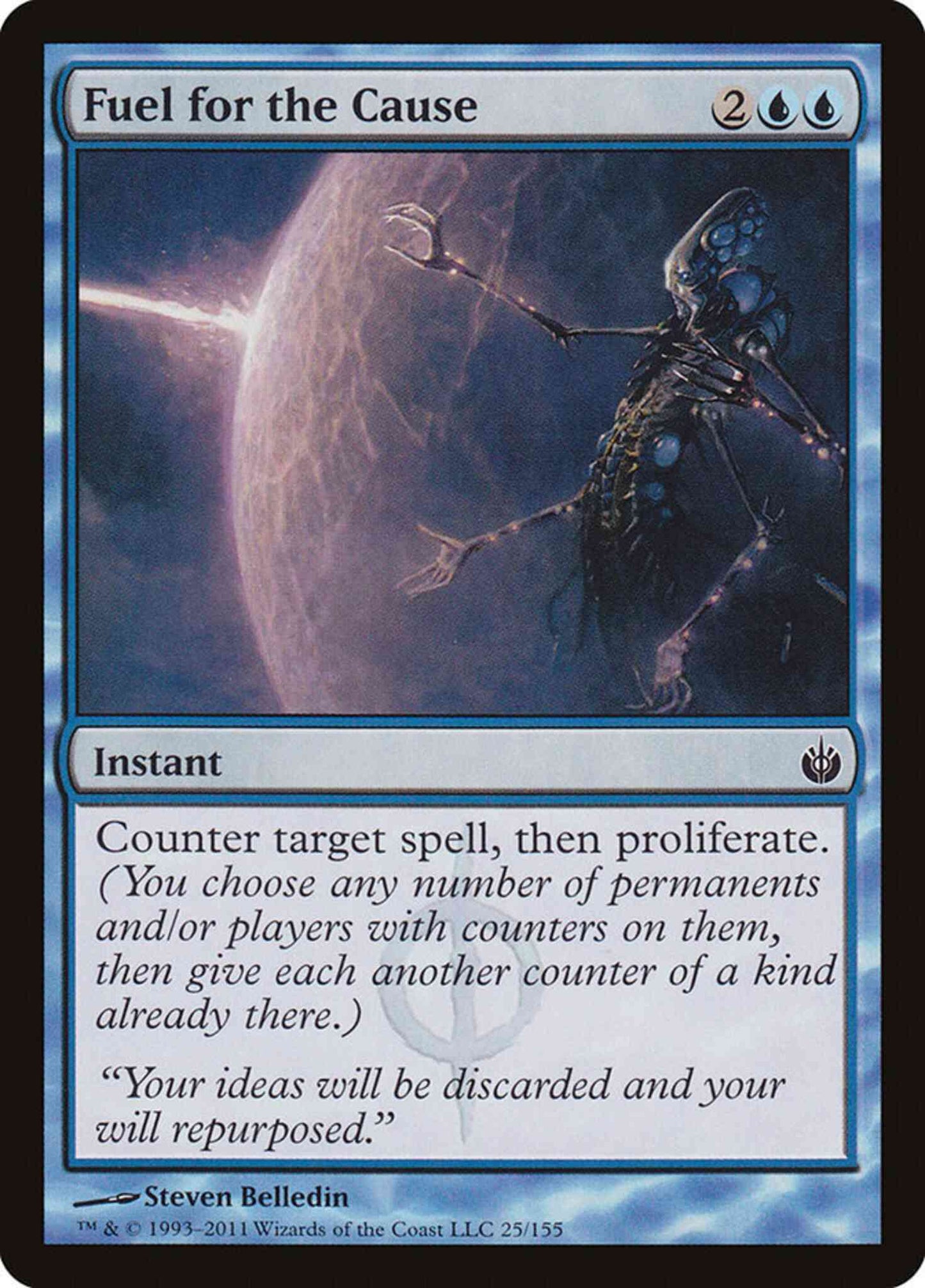 Fuel for the Cause [25] [Mirrodin Besieged] [Non-Foil]
