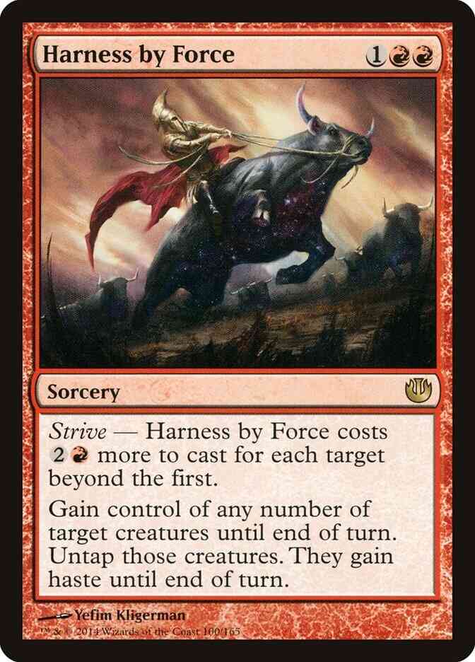 Harness by Force [100] [Journey into Nyx] [Non-Foil]