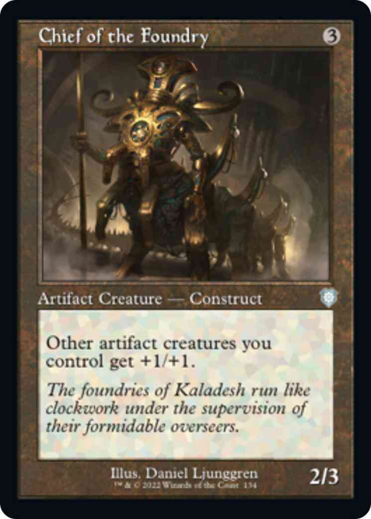 Chief of the Foundry [134] [Retro Frame] [The Brothers' War: Commander] [Non-Foil]
