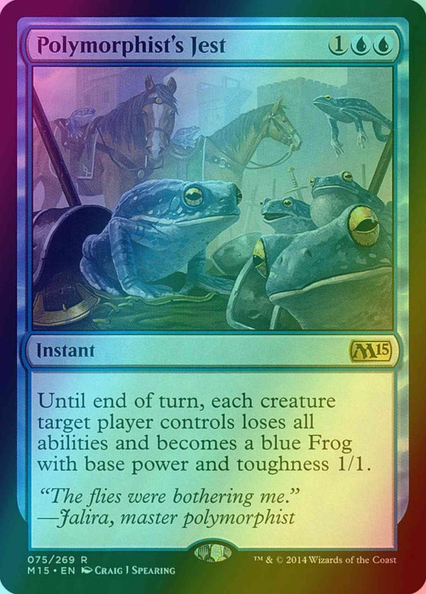 Polymorphist's Jest [75] [Magic 2015] [Foil]