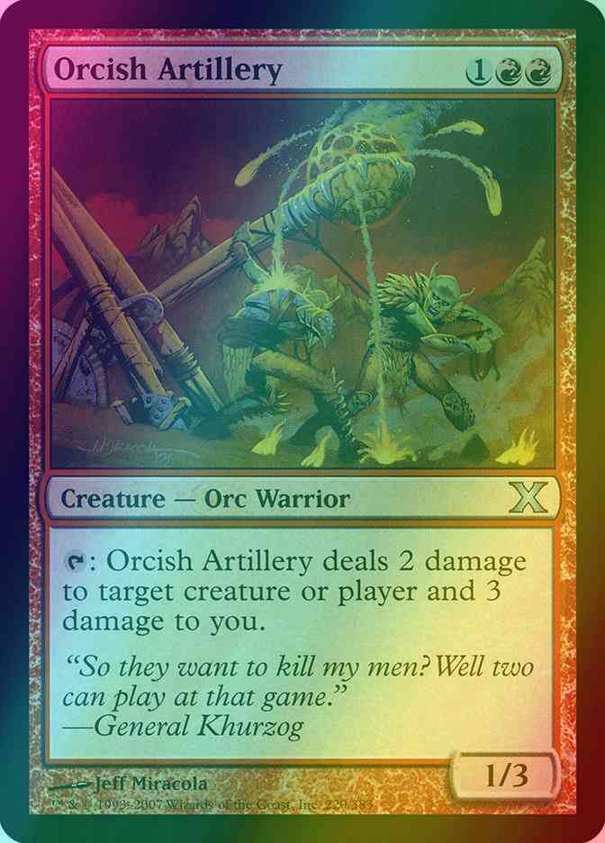 Orcish Artillery [220] [Tenth Edition] [Foil]