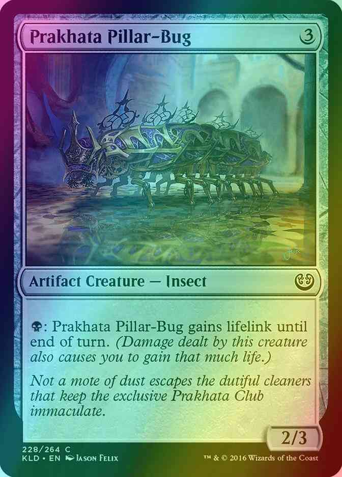 Prakhata Pillar-Bug [228] [Kaladesh] [Foil]