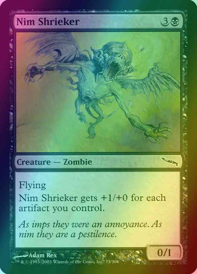 Nim Shrieker [73] [Mirrodin] [Foil]