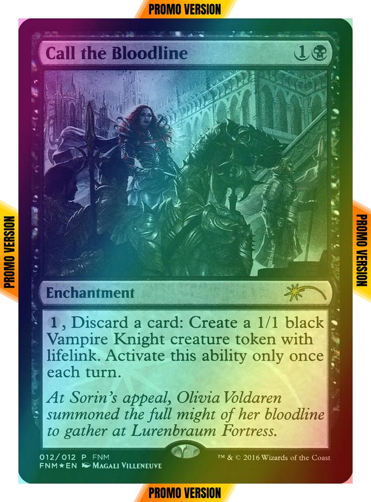 Call the Bloodline [12] [Friday Night Magic 2016] [Foil]