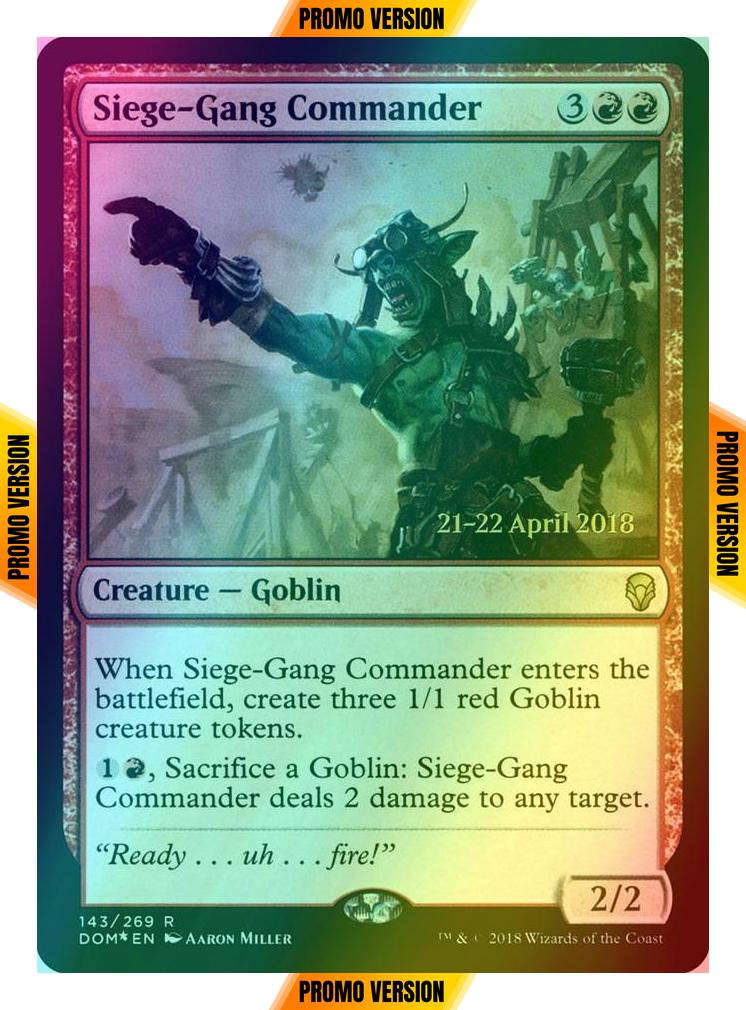 Siege-Gang Commander [143s] [Dominaria Promos] [Foil]