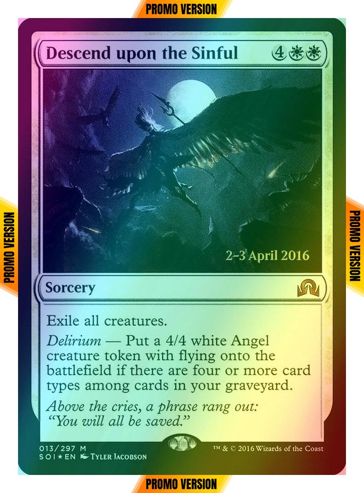 Descend upon the Sinful [13s] [Shadows over Innistrad Promos] [Foil]